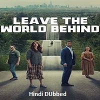Leave the World Behind (2023) Hindi Dubbed