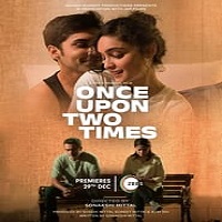Once Upon Two Times (2023) Hindi