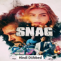 SNAG (2023) Hindi Dubbed
