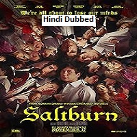 Saltburn (2023) Hindi Dubbed Full Movie Online Watch DVD Print Download Free