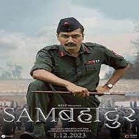 Sam Bahadur (2023) Hindi Full Movie Online Watch DVD Print Download Free