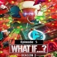 What If (2023 EP 5) English Season 2 Online Watch DVD Print Download Free