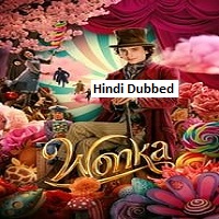 Wonka (2023) Unofficial Hindi Dubbed