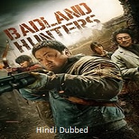 Badland Hunters (2024) Hindi Dubbed