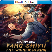 Fang Shiyu The Winner is King (2021) Hindi Dubbed Full Movie Online Watch DVD Print Download Free