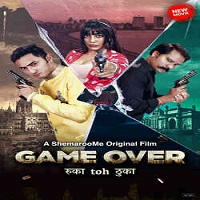 Game Over (2024) Hindi Full Movie Online Watch DVD Print Download Free
