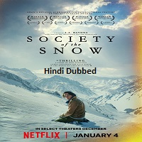 Society of the Snow (2024) Hindi Dubbed Full Movie Online Watch DVD Print Download Free