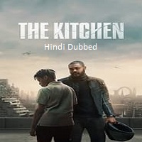 The Kitchen (2023) Hindi Dubbed Full Movie Online Watch DVD Print Download Free