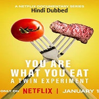 You Are What You Eat A Twin Experiment (2024 Ep 1-4) Hindi Dubbed Season 1 Online Watch DVD Print Download Free