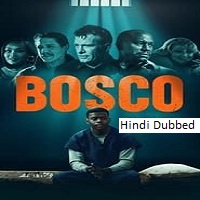 Bosco (2024) Unofficial Hindi Dubbed