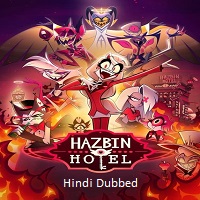 Hazbin Hotel (2024) Hindi Dubbed Season 1 Complete