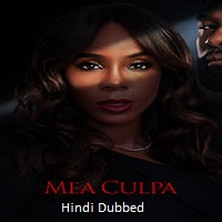 Mea Culpa (2024) Hindi Dubbed Full Movie Online Watch DVD Print Download Free