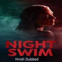 Night Swim (2024) Hindi Dubbed Full Movie