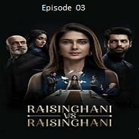 Raisinghani vs Raisinghani (2024 Ep 03) Hindi Season 1
