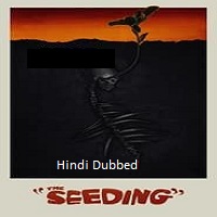 The Seeding (2024) Unofficial Hindi Dubbed