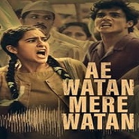 Ae Watan Mere Watan (2024) Hindi Full Movie Online Watch DVD Print Download Free