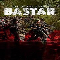 Bastar The Naxal Story (2024) Hindi Full Movie