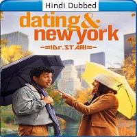 Dating and New York (2021) Hindi Dubbed Full Movie Online Watch DVD Print Download Free
