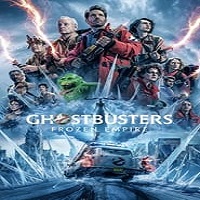 Ghostbusters Frozen Empire (2024) English Full Movie Online Watch DVD Print Download Free