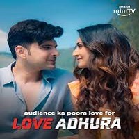 Love Adhura (2024) Hindi Season 1 Complete
