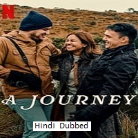 A Journey (2024) Hindi Dubbed