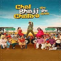 Chal Bhajj Chaliye (2024) Punjabi Full Movie Online Watch DVD Print Download Free