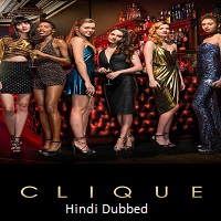 Clique (2018) Hindi Dubbed Season 2 Complete Online Watch DVD Print Download Free