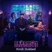 Dead Boy Detectives (2024) Hindi Dubbed Season 1 Complete