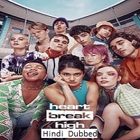 Heartbreak High (2024) Hindi Dubbed Season 2 Complete