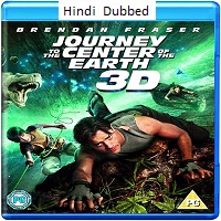 Journey to the Center of the Earth (2008) Hindi Dubbed Full Movie Online Watch DVD Print Download Free