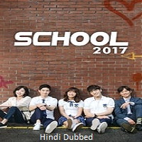 School 2017 (2017) Hindi Dubbed Season 1 Complete