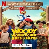 Woody Woodpecker Goes to Camp (2024) Hindi Dubbed