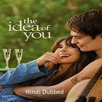 The Idea of You (2024) Hindi Dubbed